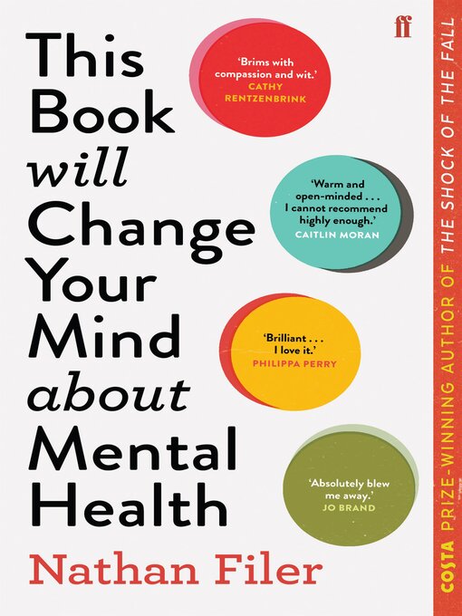 Title details for This Book Will Change Your Mind About Mental Health by Nathan Filer - Wait list